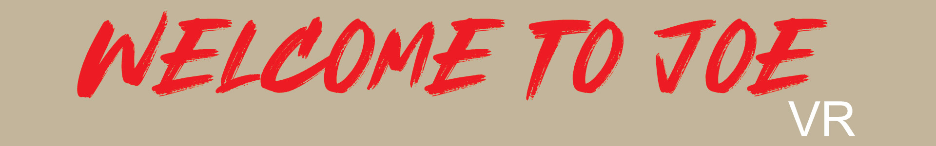 Welcome To Joe VR Studio