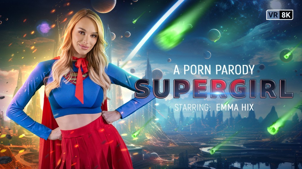 Supergirl VR Parody with Emma Hix in 8K