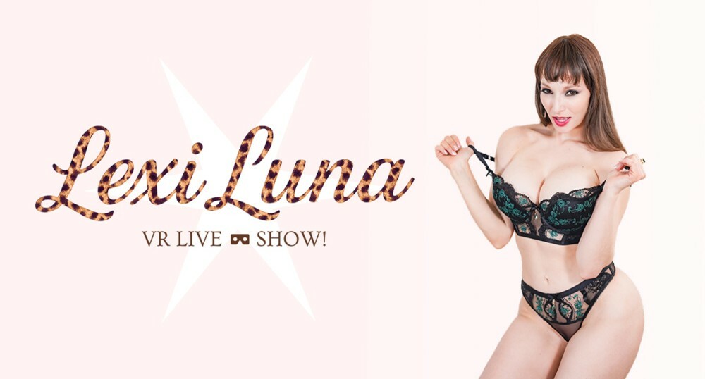 Join Lexi Luna on her exciting debut in the world of VR shows!
