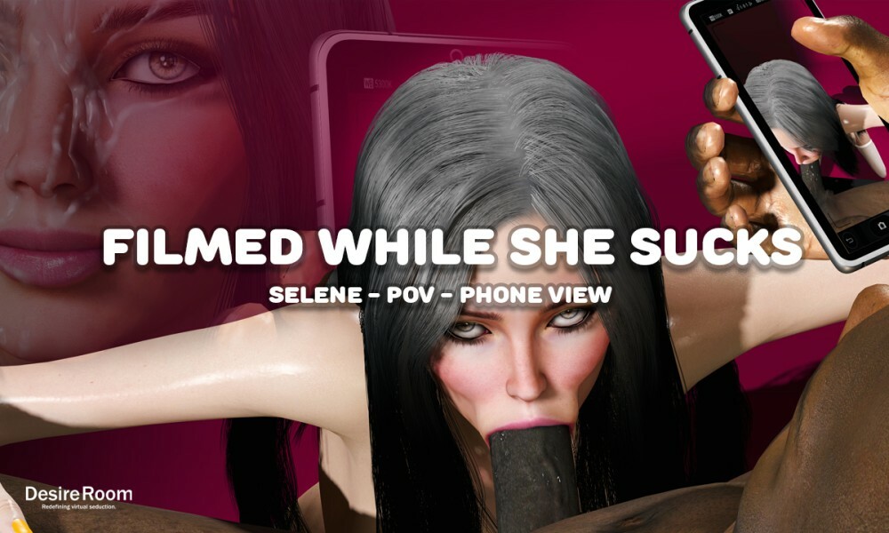 Filmed While She Sucks – Selene