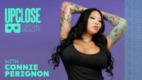 Connie Perignon in Intense Up Close VR Action